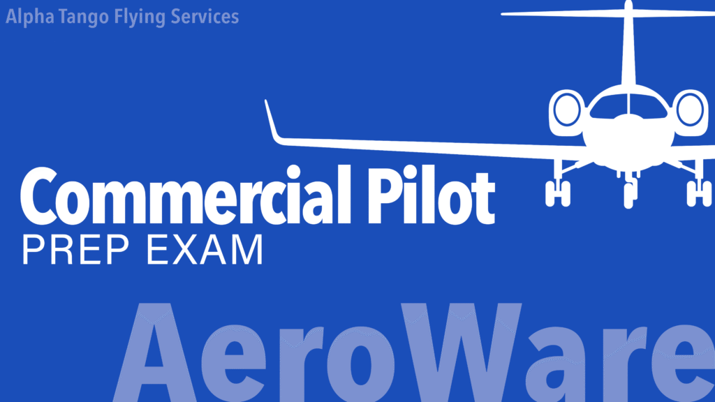Commercial Pilot Prep Exam
